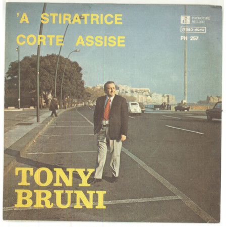 Tony Bruni ‎Vinile 7" 45 giri 'A Stiratrice / Corte Assise Nuovo PH 257