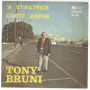 Tony Bruni ‎Vinile 7" 45 giri 'A Stiratrice / Corte Assise Nuovo PH 257