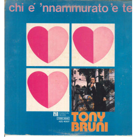 Tony Bruni Lp Vinile Chi E' 'Nammurato 'E Te / Phonotype AZQ40027 Nuovo
