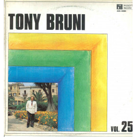Tony Bruni Lp Vinile Tony Bruni Vol 25 / Phonotype AZQ40080 Nuovo