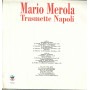 Mario Merola ‎Lp Vinile Trasmette Napoli / Mea Sound VLP 682 Sigillato