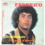 Federico ‎Vinile 7" 45 giri Dirottamento / Canzone D'Amore - M 1607 Nuovo