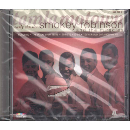 Smokey Robinson And The Miracles  CD Early Classics Sigillato 0731455212525