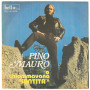 Pino Mauro Vinile 7" 45 giri 'O Chiamavano "Santita'"/ 'A Cantina Nuovo