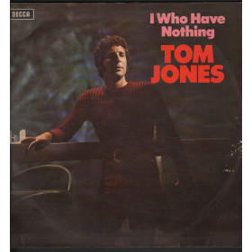 Tom Jones Lp Vinile I Who Have Nothing / Decca ‎SKLI 5072 Nuovo