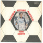 Marsiglia Vittorio Vinile 7" 45 giri 2 Miliardi di Felicita' / Toro Seduto ZTM 50488