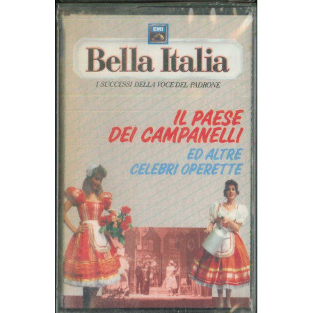 AA.VV MC7 Bella Italia Il Paese Dei Campanelli Altre Celebri Operette Sigillata