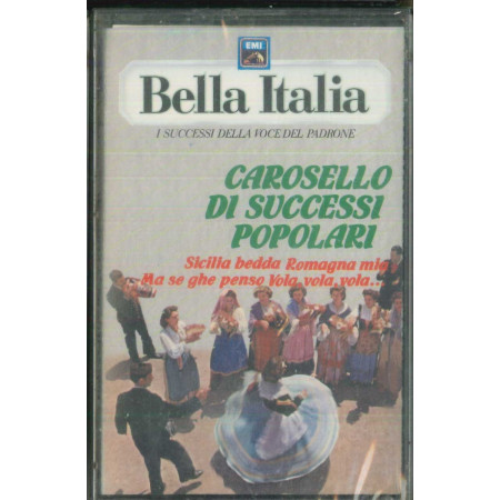 AA.VV MC7 Bella Italia Carosello Di Successi Popolari / Sigillata 0077779214242