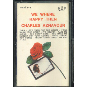 Charles Aznavour MC7 We Ehere Happy Then / Rifi - OUT 25536 Nuova