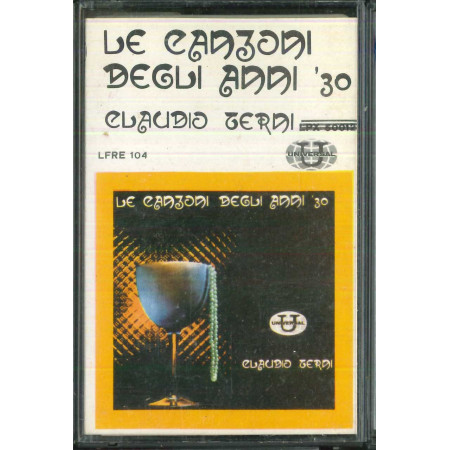 Claudio Terni MC7 Le Canzoni Degli Anni '30 / Universal ‎– LPX 50012 Nuova ‎