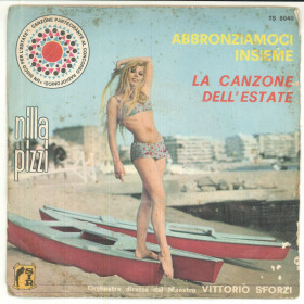 Nilla Pizzi Vinile 7" 45 giri Abbronziamoci Insieme -  SIR ‎– TS 9040 Nuovo