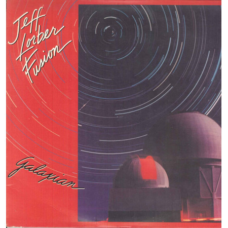 Jeff Lorber Fusion Lp Vinile Galaxian / Arista Nuovo