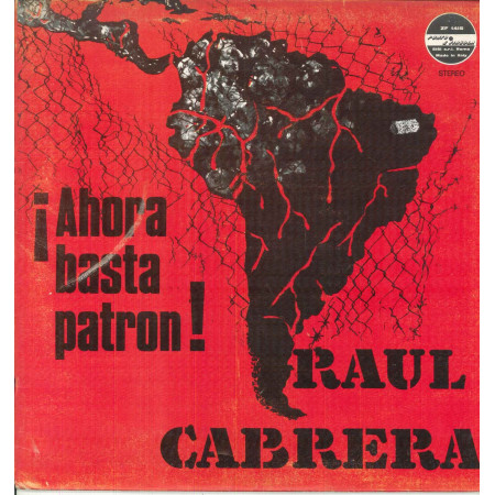 Raul Cabrera ‎Lp Vinile Ahora Basta Patron / Punto E Virgola ZF 1415 Nuovo