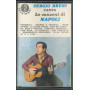 Sergio Bruni ‎MC7 Canta Le Canzoni Di Napoli / REM 81101 Nuova