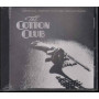 AA.VV.  CD The Cotton Club OST Original Soundtrack Sigillato 0720642406229