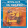 AA.VV. Lp Vinile Nostalgia Del Far West / Durium ‎BL 7103 Cicala Sigillato