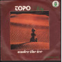 Topo & Roby Vinile 7" 45 giri Under The Ice - Il Discotto Productions Nuovo