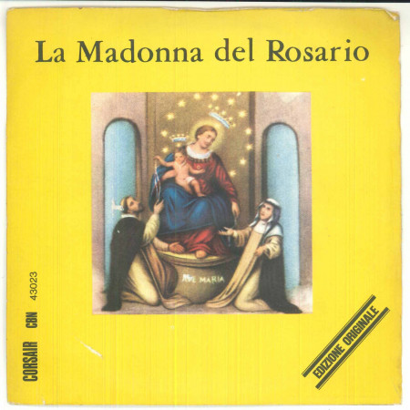 Fred Borzacchini Vinile 7" 45 Giri La Madonna Del Rosario - CBN 43023