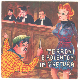 Franco Trincale Vinile 45 giri 7" Terroni E Polentoni In Pretura - Nuovo