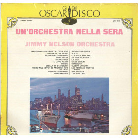 Jimmy Nelson Lp Vinile Un'Orchestra Nella Sera / Gli Oscar Del Disco Sigillato