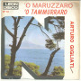 Arturo Gigliati ‎Vinile 45 giri 7" 'O Maruzzaro / 'O Tammurraro - SP 68 Nuovo