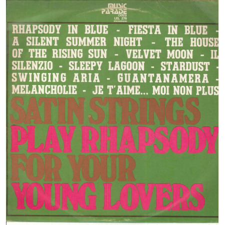 Satin Strings Lp Vinile Satin Strings Play Rhapsody For Your Young Lovers Nuovo