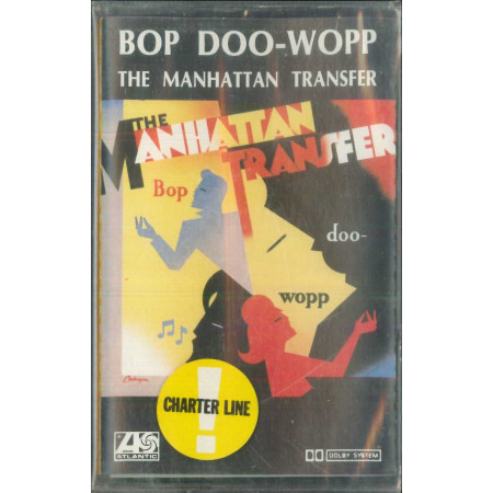 The Manhattan Transfer MC7 Bop Doo-Wopp / Atlantic ‎– 78 1233-4 Sigillata