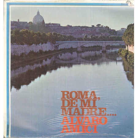 Alvaro Amici ‎Lp Vinile Roma De Mi Madre / Fonit Cetra PL572 Pellicano Sigillato