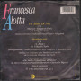 Francesca Alotta ‎‎Vinile 7" 45 giri Un Anno Di Noi / Sentimenti Nuovo