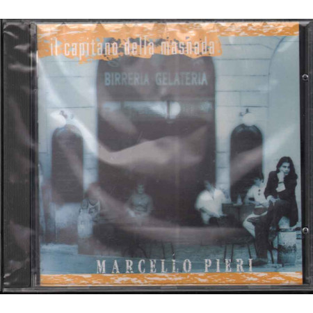 Marcello Pieri  CD Il Capitano Della Masnada Nuovo Sigillato 8011638000166