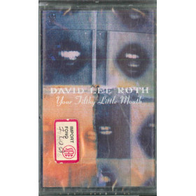 David Lee Roth MC7 Your Filthy Little Mouth / Reprise 9362-45391-4 Sigillata