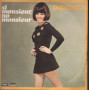 Dominga ‎Vinile 7" Oli' Ole' Oli' Ola' / Si Monsieur No Monsieur Decca Nuovo