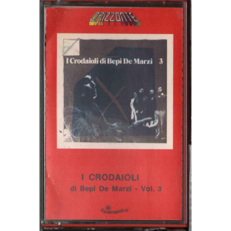 I Crodaioli Di Bepi De Marzi MC7 I Crodaioli Di Bepi De Marzi Vol 3 Nuova