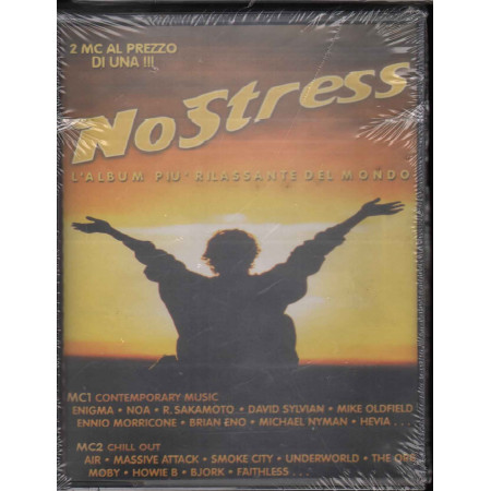AA.VV 2x MC7 No Stress - L'album Più Rilassante Del Mondo / Sigillata