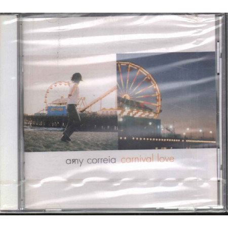 Amy Correia ‎CD Carnival Love / Capitol EMI ‎– 7243 4 98221 2 2 Sigillato