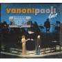 Vanoni / Paoli  2 CD Vanoni Paoli Live - Digipack Nuovo Sigillato 5099752048021
