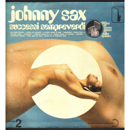 Johnny Sax Lp Vinile Successi Sempreverdi Volume 2 / Produttori Associati Nuovo