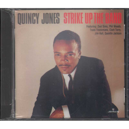 Quincy Jones -  CD Strike Up The Band Nuovo Sigillato 0042283077423
