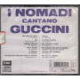 Nomadi CD I Nomadi Cantano Guccini / EMI 7 94040 2 Bollino SIAE Bianco Sigillato