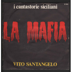 Vito Santangelo ‎Vinile 7" 45 giri La Mafia (parte 1 & 2) Nuovo
