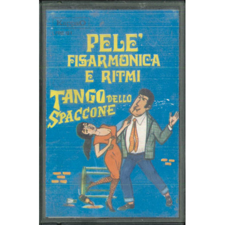 Pelè Fisarmonica E Ritmi MC7 Il Tango Dello Spaccone KappaO ‎LFRE 131 Sigillato