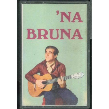 Sergio Bruni MC7 'Na Bruna / Revival Folk ‎– F5019 Sigillata