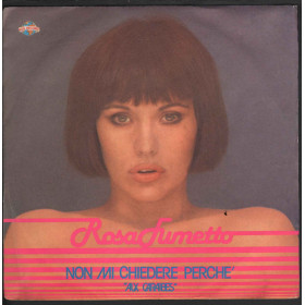 Rosa Fumetto Vinile 45 giri 7" Non Mi Chiedere Perche' / Aux Caraibes ROS Nuovo