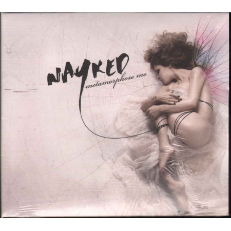Nayked CD Metamorphose Me Digipack Nuovo Sigillato 3259130003666