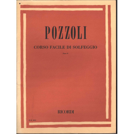 Pozzoli Spartito Corso Facile Di Solfeggio Parte II / Ricordi E.R. 2072 Nuovo