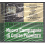 Nuova Compagnia Di Canto Popolare ‎CD Le Piu' Belle Canzoni  / Warner Sigillato
