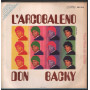 Don Backy Vinile 45 giri 7" Frasi D'Amore / L'Arcobaleno - Amico DB 004 Nuovo