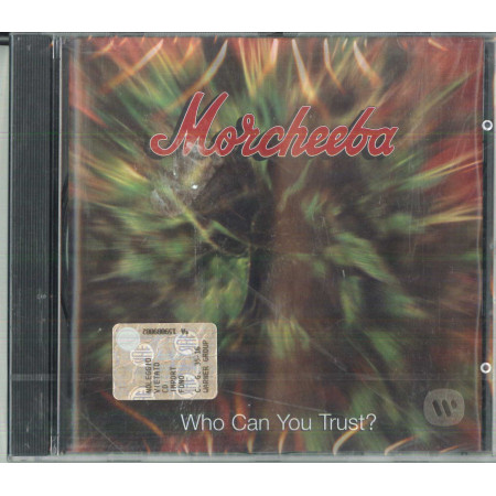 Morcheeba CD Who Can You Trust ? China Records ‎0630-14373-2 ‎Sigillato