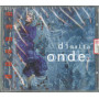 Di Malta CD Onde / EMI Milano 2000 ‎– 7243 8 21162 2 6 Sigillato 0724382116226