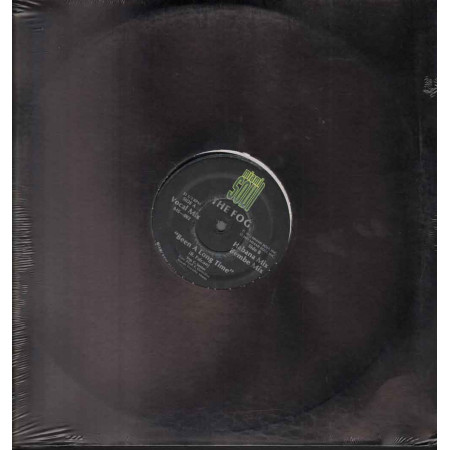The Fog Vinile 12" Been A Long Time / Miami Soul ‎MS-002 Sigillato